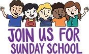 Join Us For Sunday School