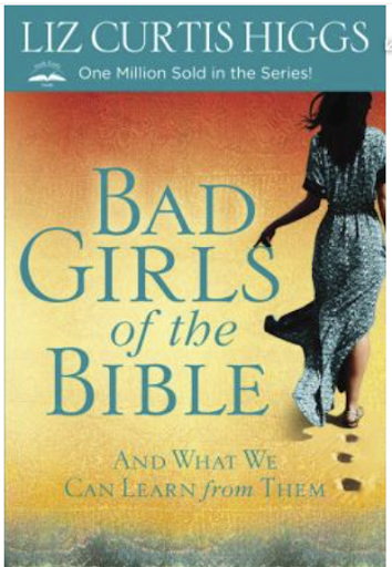 Bad Girls of the Bible