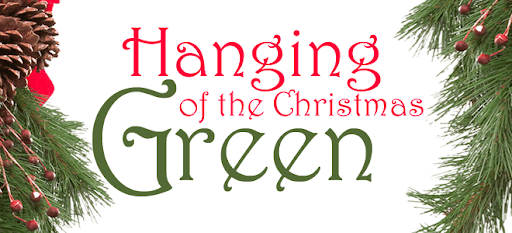 Hanging of the Christmas Green