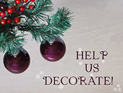 Help Us Decorate