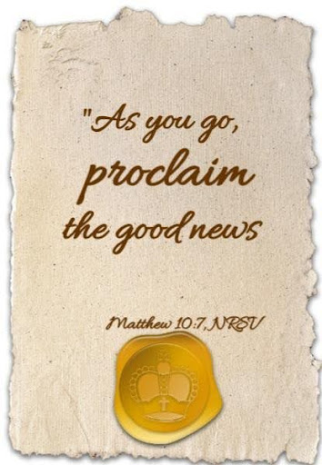 As you go proclaim the good news