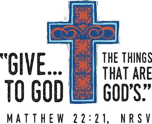 Give to God the things that are God's